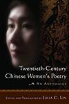 Twentieth-Century Chinese Women's Poetry: An Anthology,0765623684,9780765623683