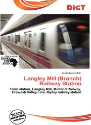 Langley Mill (Branch) Railway Station,6137090973,9786137090978