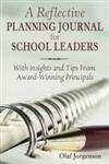 A Reflective Planning Journal for School Leaders With Insights and Tips from Award-Winning Principals,1412958083,9781412958080