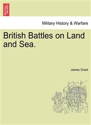 British Battles on Land and Sea.,1241551367,9781241551360