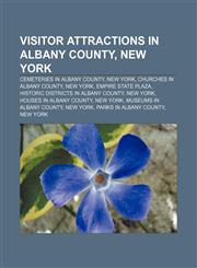 Visitor attractions in Albany County, New York Cemeteries in Albany County, New York, Churches in Albany County, New York, Empire State Plaza,1233289276,9781233289271