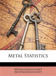 Metal Statistics,1148069658,9781148069654