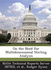 On the Need for Multidimensional Stirling Analysis,128728468X,9781287284680