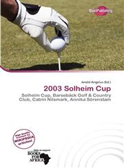 2003 Solheim Cup,6138379101,9786138379102
