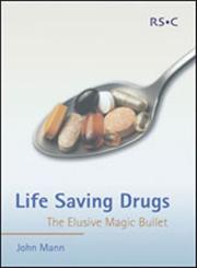 Life Saving Drugs The Elusive Magic Bullet,0854046348,9780854046348