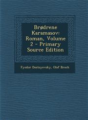 Brødrene Karamasov Roman, Volume 2 - Primary Source Edition,1293398810,9781293398814