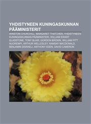 Yhdistyneen kuningaskunnan pääministerit Winston Churchill, Margaret Thatcher, Yhdistyneen kuningaskunnan pääministeri,1232062235,9781232062233