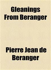 Gleanings from Beranger,1154479919,9781154479911