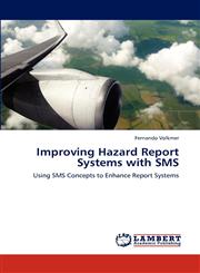 Improving Hazard Report Systems with SMS,3848436647,9783848436644