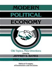 Modern Political Economy Old Topics, New Directions,0521472334,9780521472333