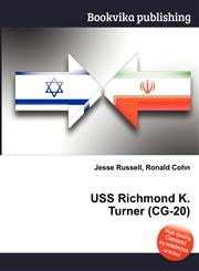 USS Richmond K. Turner (CG-20),551188135X,9785511881355