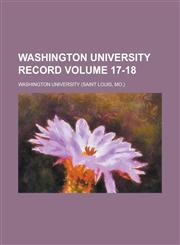 Washington University Record Volume 17-18,1230066195,9781230066196
