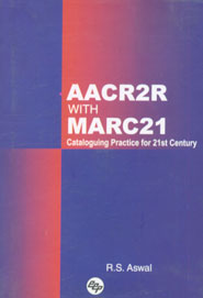 AACR2R with MARC21 Cataloging Practice for 21st Century 1st Published,8170004403,9788170004400