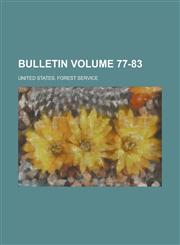 Bulletin Volume 77-83,1236773616,9781236773616