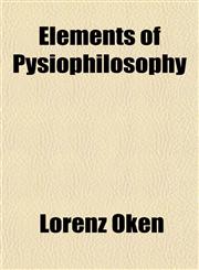 Elements of Pysiophilosophy,1152648462,9781152648463