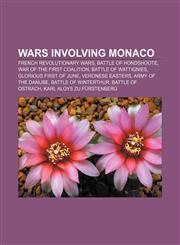 Wars involving Monaco French Revolutionary Wars, Battle of Hondshoote, War of the First Coalition, Battle of Wattignies,1233119370,9781233119370