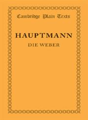 Die Weber,1107618029,9781107618022
