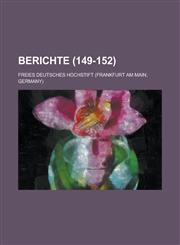 Berichte (149-152),1154890872,9781154890877