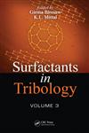 Surfactants in Tribology, Vol. 3 1st Edition,1439889589,9781439889589