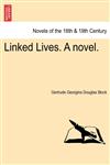 Linked Lives. a Novel.,1240874154,9781240874156