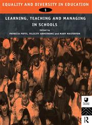 Equality and Diversity in Education 1: Learning, Teaching and Managing in Schools (Developing Inclusive Curricula: Equality & Diversity in Education),0415119979,9780415119979