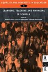 Equality and Diversity in Education 1: Learning, Teaching and Managing in Schools (Developing Inclusive Curricula: Equality & Diversity in Education),0415119979,9780415119979
