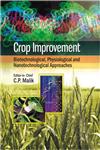 Crop Improvement Biotechnological, Physiological and Nanotechnological Approaches,8179103986,9788179103982