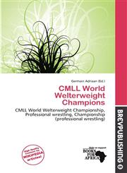 CMLL World Welterweight Champions,6138049381,9786138049388
