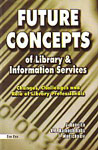 Future Concepts of Library & Information Services Changes, Challenges and Role of Library Professionals,8170005582,9788170005582
