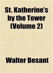 St. Katherine's by the Tower (Volume 2),1151827479,9781151827470