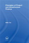 Principles of Project and Infrastructure Finance,0415415764,9780415415767