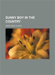 Sunny Boy in the Country,1153796457,9781153796453