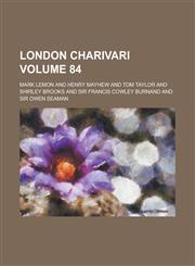 London charivari Volume 84,1236763793,9781236763792