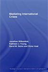 Mediating International Crises,0415406773,9780415406772