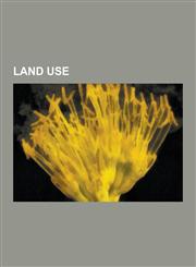 Land Use Abutter, Biodiversity of Wales, Cape Cod Commission, Conservatoire Du Littoral, Conservatoria Delle Coste, Development,1230575928,9781230575926