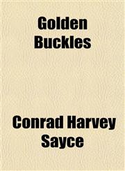 Golden Buckles,1152464019,9781152464018