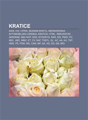 Kratice Aids, HIV, CIPRA, Seznam kratic, Mednarodna avtomobilska oznaka, Kratica, HTML, Rekurzivni akronim, NBA MVP, SOS, WYSIWYG, RAR, SIS,1233011049,9781233011049