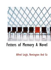 Fetters of Memory A Novel,1140247433,9781140247432