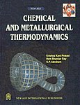 Chemical and Metallurgical Thermodynamics 1st Edition,812241978X,9788122419788