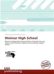 Weimar High School,6139112516,9786139112517