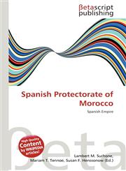 Spanish Protectorate of Morocco,6136259214,9786136259215
