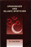 Upanishads and Islamic Mysticism 1st Edition,8180900649,9788180900648