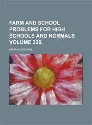 Farm and School Problems for High Schools and Normals,1152758950,9781152758957