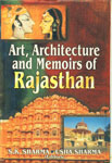 Art, Architecture and Memoirs of Rajasthan,8176291552,9788176291552