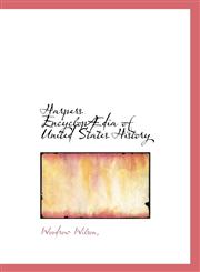 Harpers EncyclopÆdia of United States History,1117502147,9781117502144