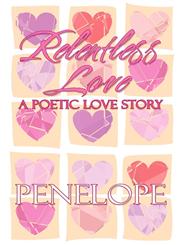 Relentless Love A Poetic Love Story,144895200X,9781448952007