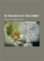 In the Days of the Comet,1153631377,9781153631372
