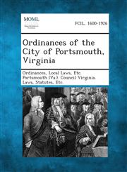 Ordinances of the City of Portsmouth, Virginia,1289334021,9781289334024