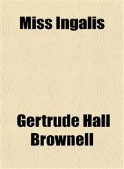 Miss Ingalis,1150886471,9781150886478