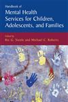 Handbook of Mental Health Services for Children, Adolescents, and Families,0306485605,9780306485602